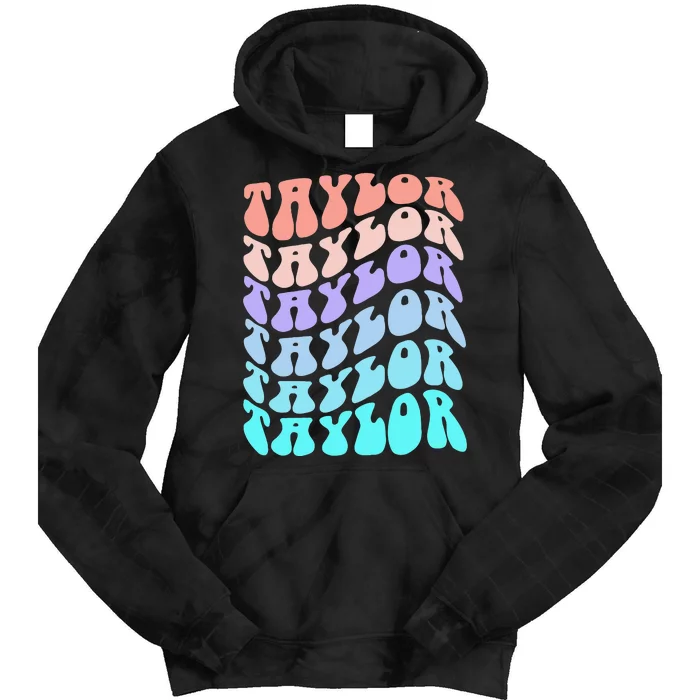 Retro TAYLOR First Name Birthday Tie Dye Hoodie