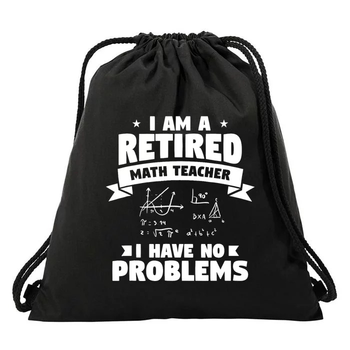 Retired Teacher Funny Retirement Quote For A Math Educator Drawstring Bag