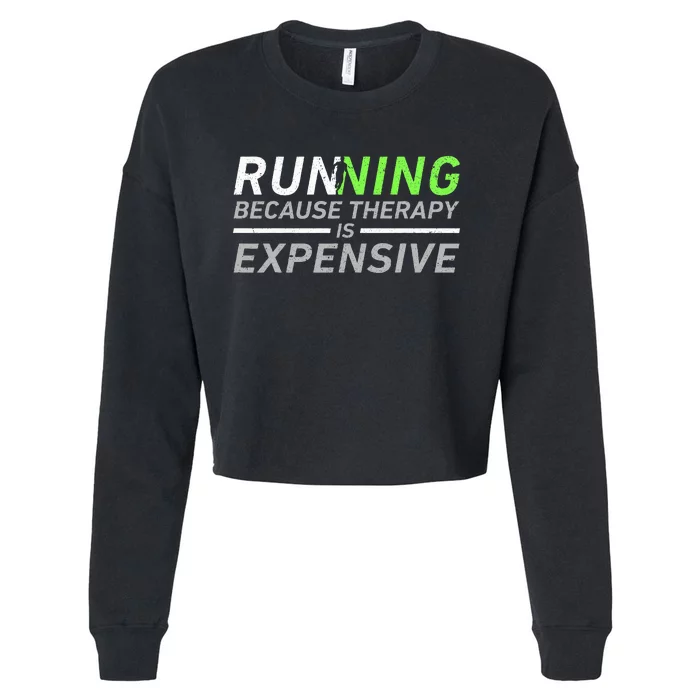 Running Therapy Funny Marathon Racer Runner Run Humor Outfit Cropped Pullover Crew