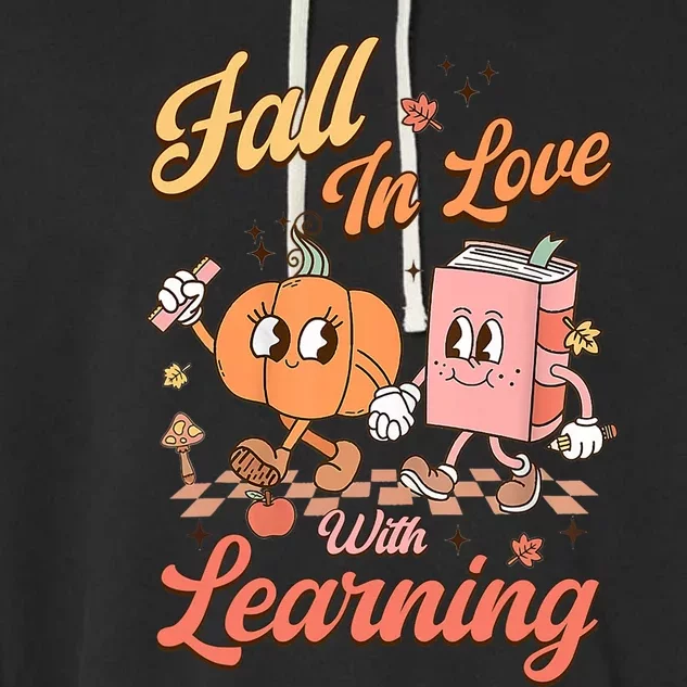 Retro Teacher Fall In Love With Learning Autumn Thanksgiving Garment-Dyed Fleece Hoodie