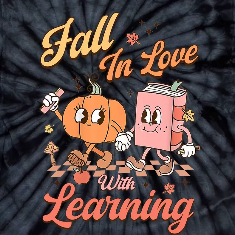 Retro Teacher Fall In Love With Learning Autumn Thanksgiving Tie-Dye T-Shirt