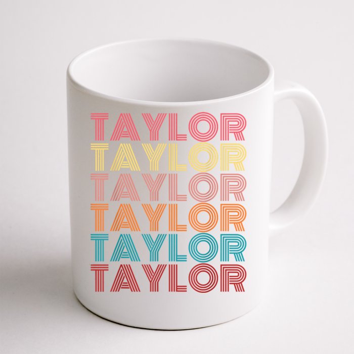 Retro Taylor First Name Personalized Taylor Front & Back Coffee Mug