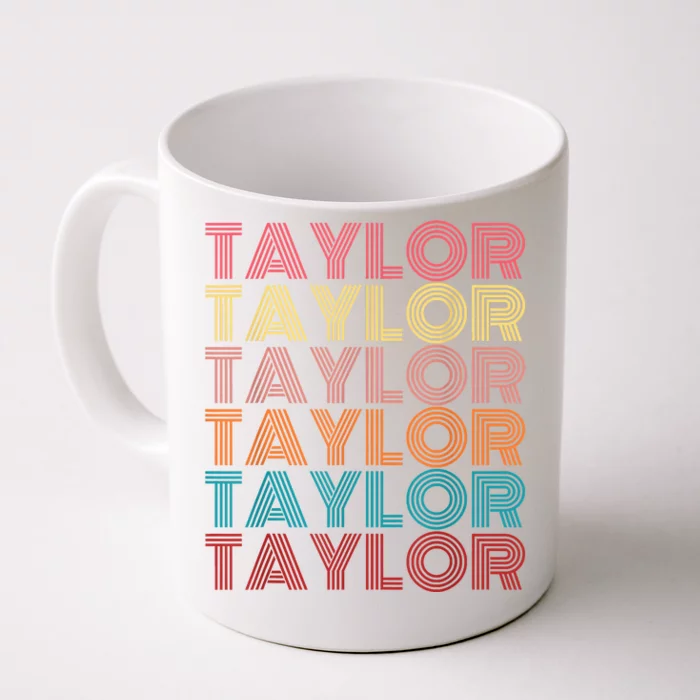 Retro Taylor First Name Personalized Taylor Front & Back Coffee Mug