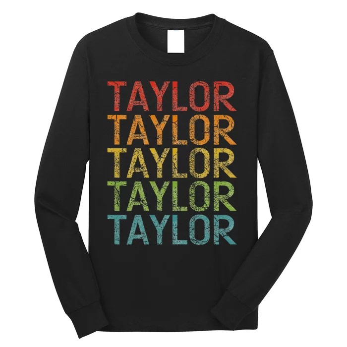 Retro T.AYLOR First Name Personalized Long Sleeve Shirt