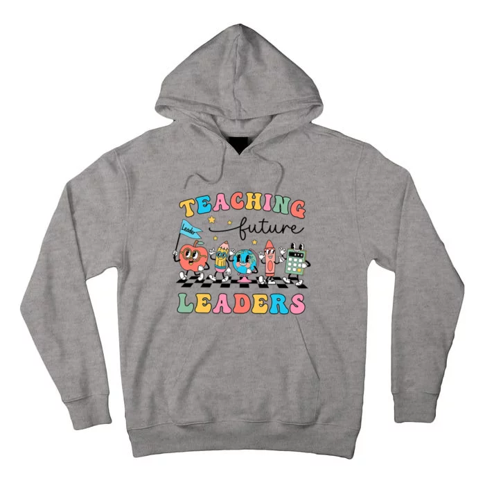 Retro Teaching Future Leaders Teacher Back To School Tall Hoodie