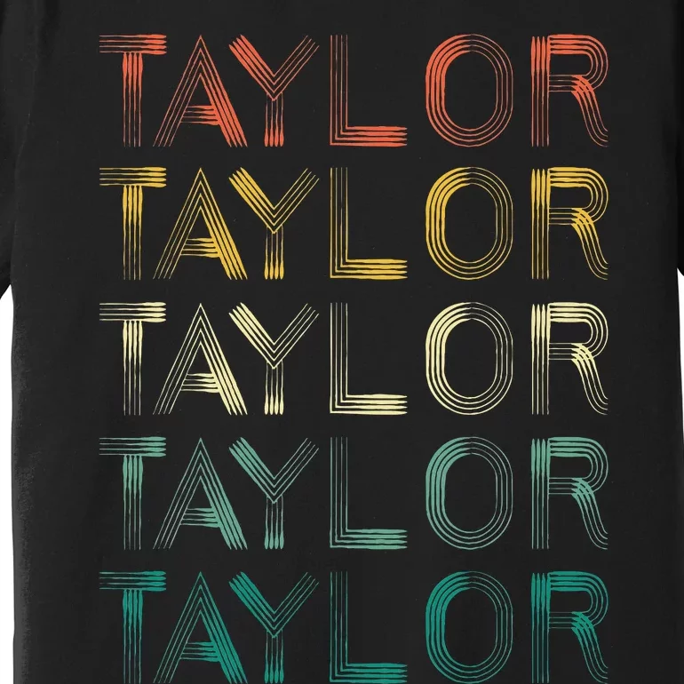 Retro T.AYLOR First Name Personalized Premium T-Shirt