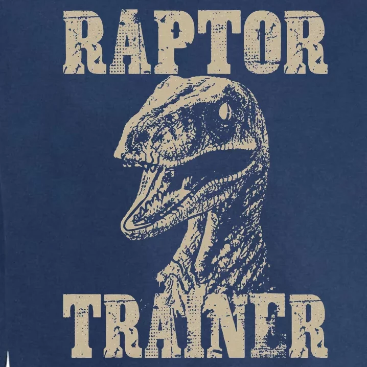 Raptor Trainer Funny Dinosaur Lover Halloween Costume Garment-Dyed Sweatshirt