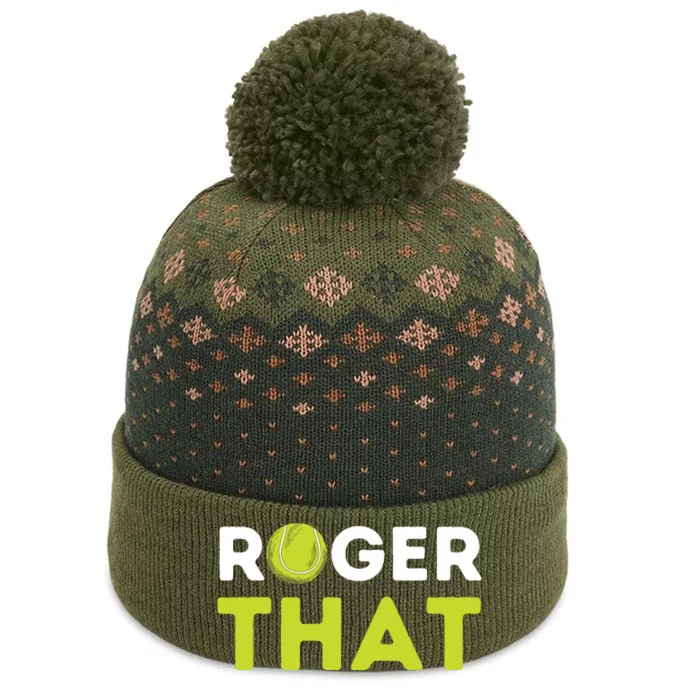 Roger That Funny Tennis Player Tennis Coach Gift The Baniff Cuffed Pom Beanie