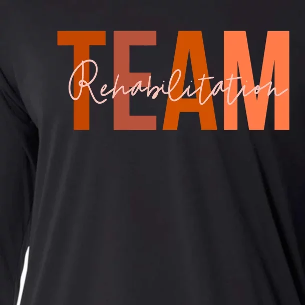 Rehab Team For Rehabilitation Matching Therapy Month Cooling Performance Long Sleeve Crew