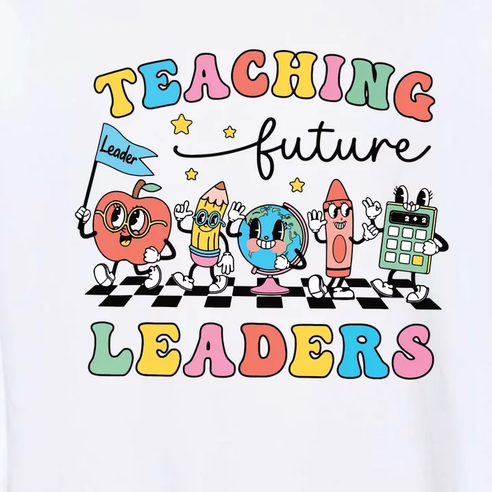 Retro Teaching Future Leaders Groovy Teacher Back To School Garment-Dyed Sweatshirt