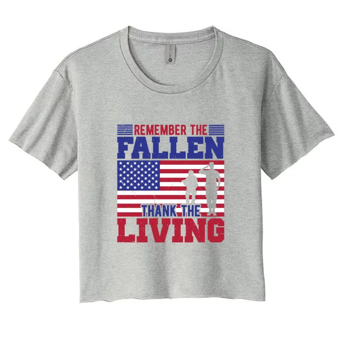 Remember The Fallen Thank The Living Memorial Day Gift Women's Crop Top Tee