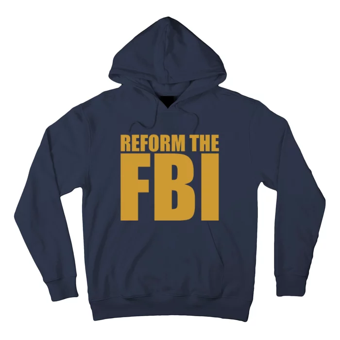 Reform The FBI Hoodie