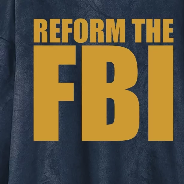 Reform The FBI Hooded Wearable Blanket