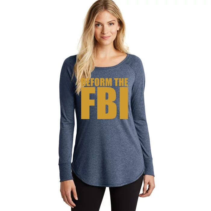 Reform The FBI Women's Perfect Tri Tunic Long Sleeve Shirt