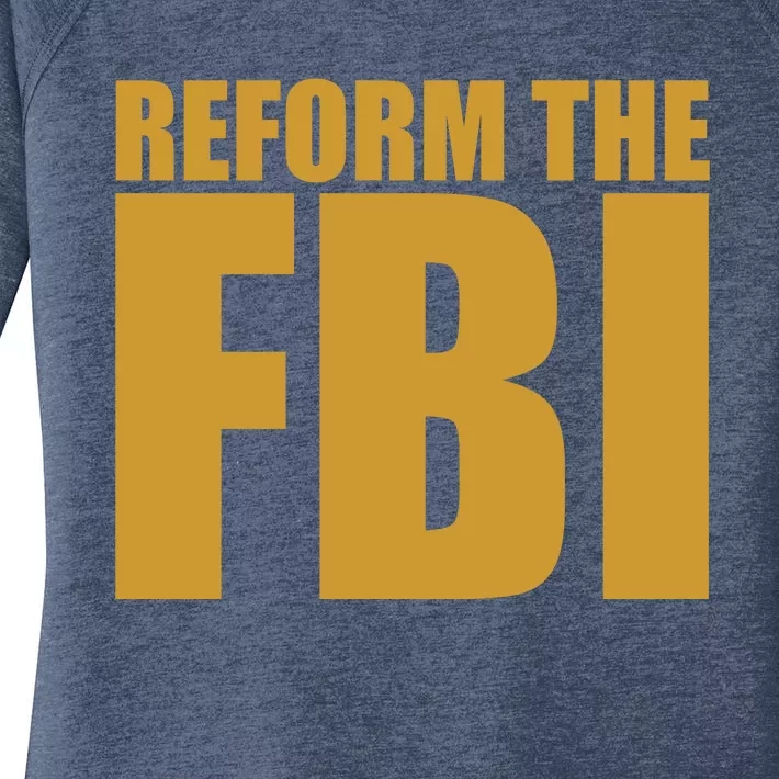 Reform The FBI Women's Perfect Tri Tunic Long Sleeve Shirt