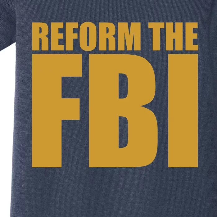 Reform The FBI Baby Bodysuit