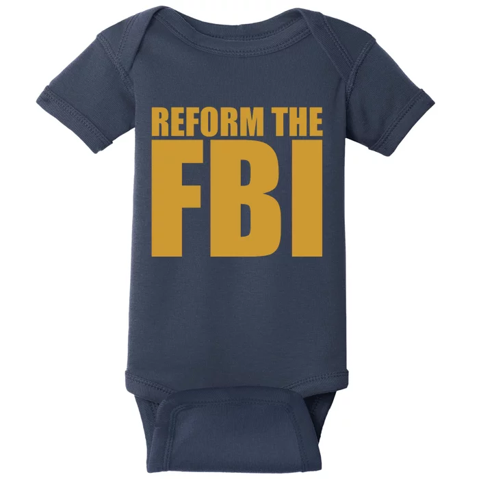 Reform The FBI Baby Bodysuit