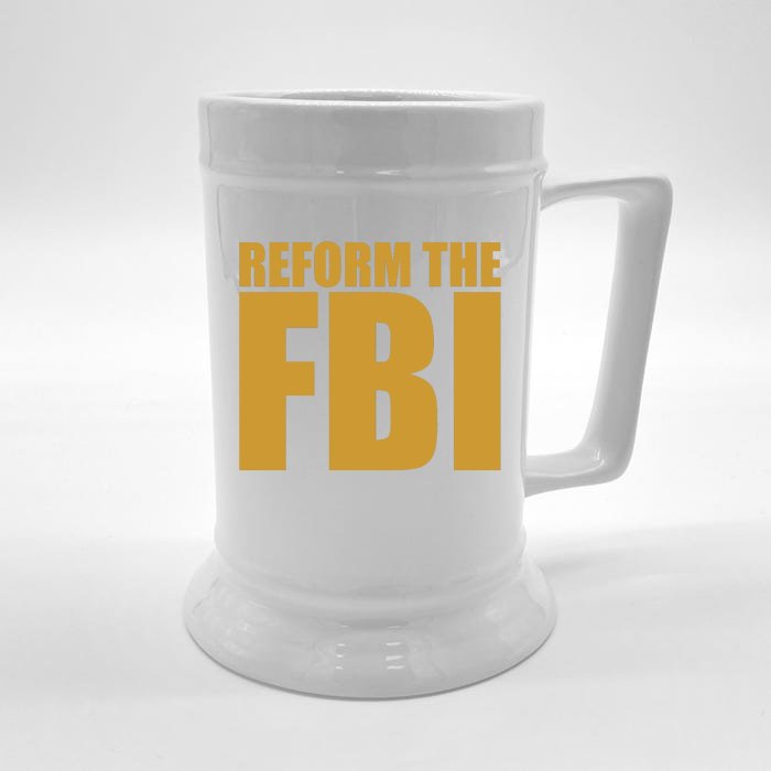 Reform The FBI Front & Back Beer Stein