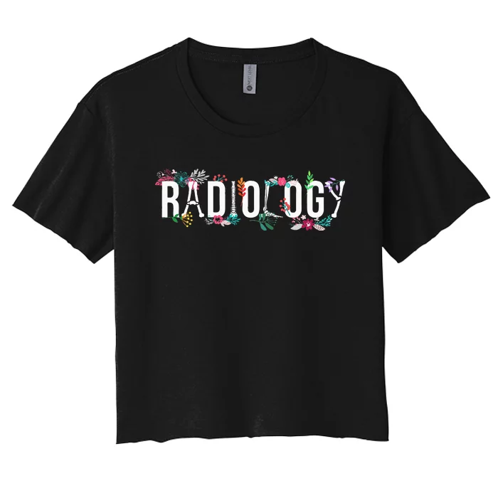 Radiology Technologist Flowers Rad Tech Women's Crop Top Tee