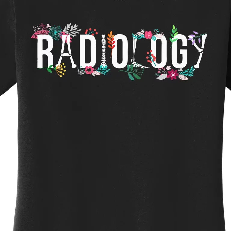 Radiology Technologist Flowers Rad Tech Women's T-Shirt