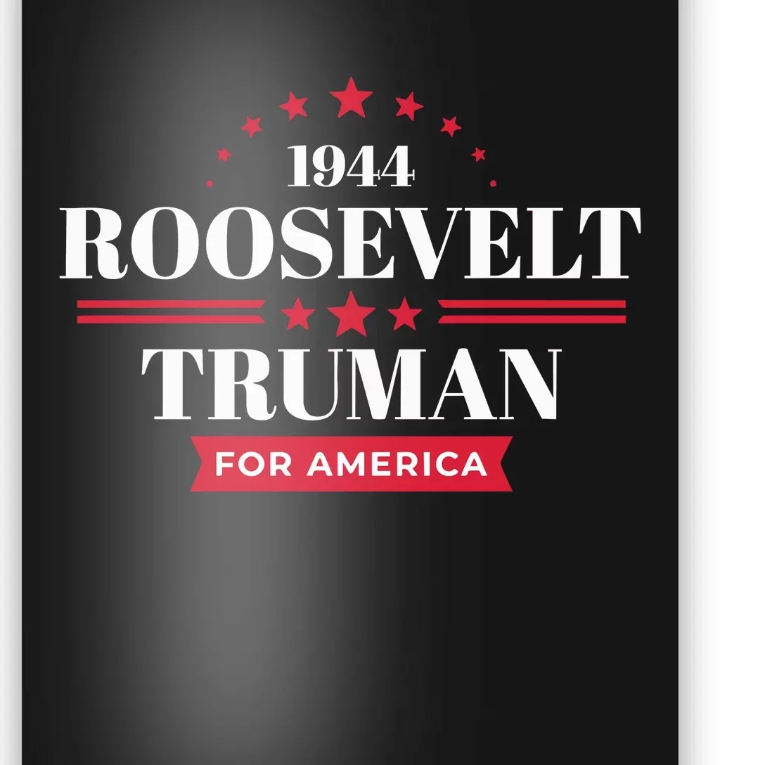 Roosevelt Truman For America Poster