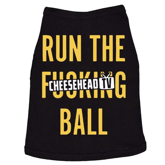 Run The Fucking Ball Cheesehead Tv Doggie Tank