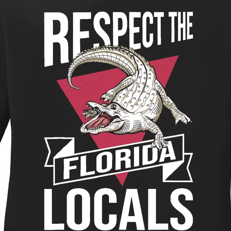 Respect The Florida Locals Alligator Zoo Animal Lover Ladies Long Sleeve Shirt