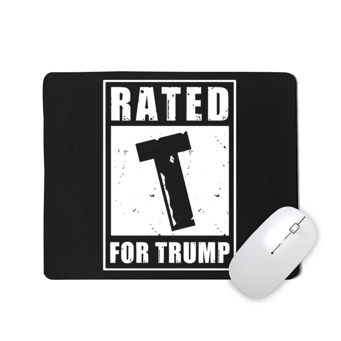 Rated T For Trump Trump 2024 Mousepad