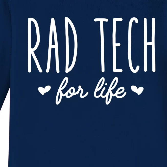 Rad Tech For Life Radiology Xgiftray Tech Student Gift Meaningful Gift Baby Long Sleeve Bodysuit