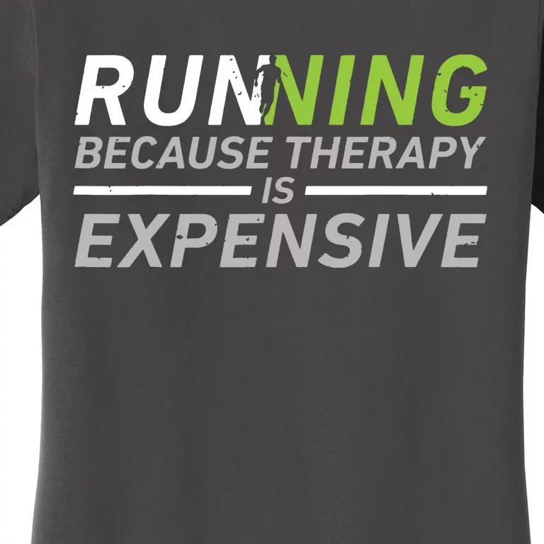 Running Therapy Funny Marathon Racer Runner Run Humor Outfit Women's T-Shirt