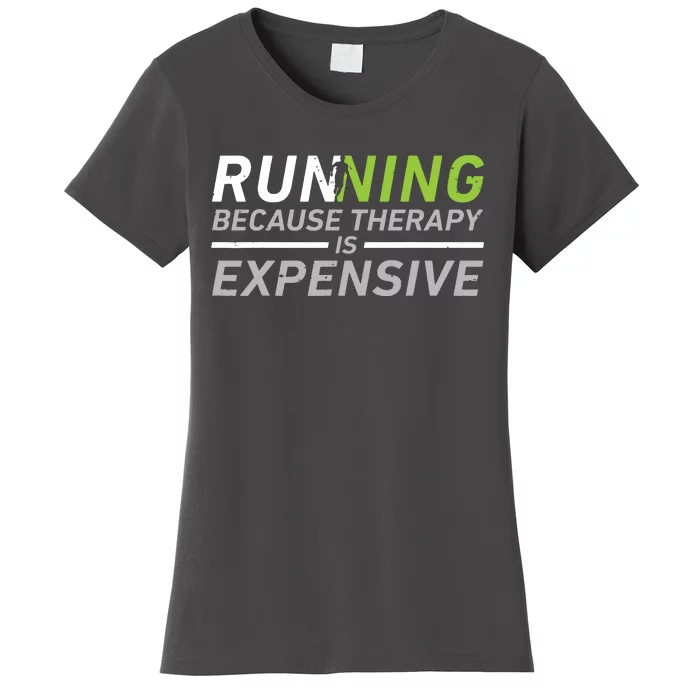 Running Therapy Funny Marathon Racer Runner Run Humor Outfit Women's T-Shirt