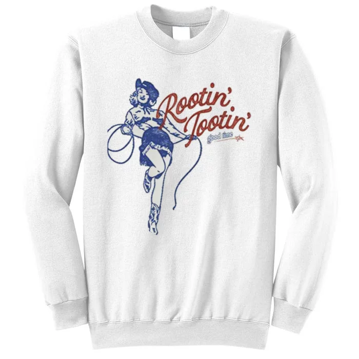 Rootin Tootin Good Time Sweatshirt