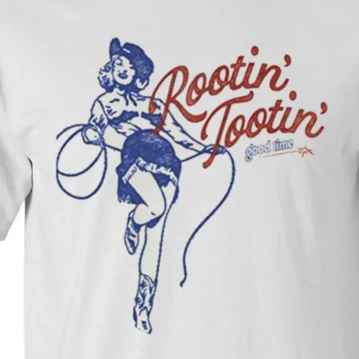 Rootin Tootin Good Time Tall T-Shirt