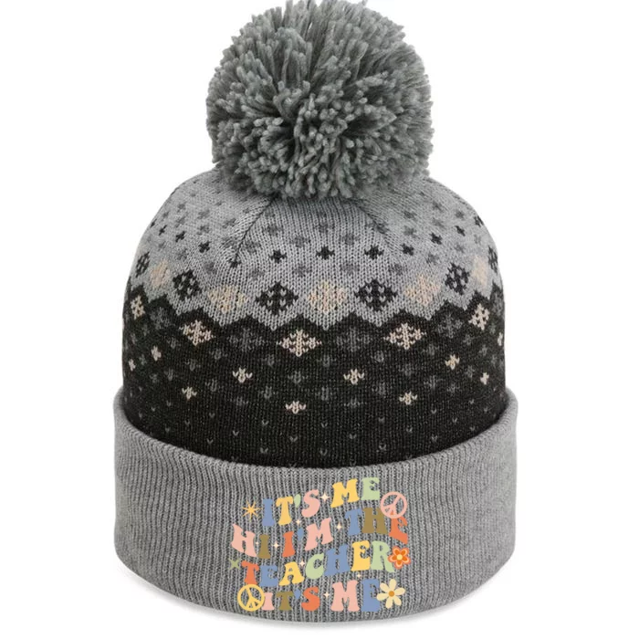 Retro Teacher Groovy Funny It's Me Hi I'm The Teacher It's Me The Baniff Cuffed Pom Beanie