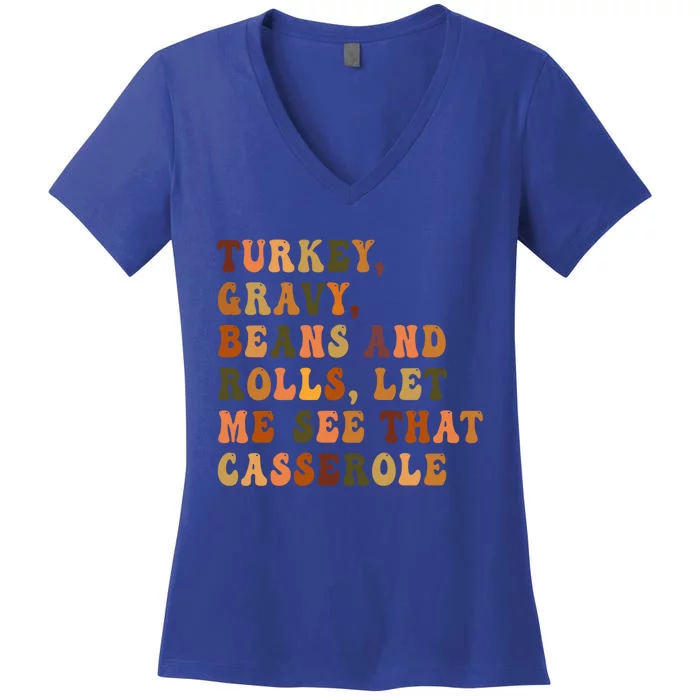 Retro Turkey Gravy Beans And Rolls Let Me See That Casserole Gift Women's V-Neck T-Shirt