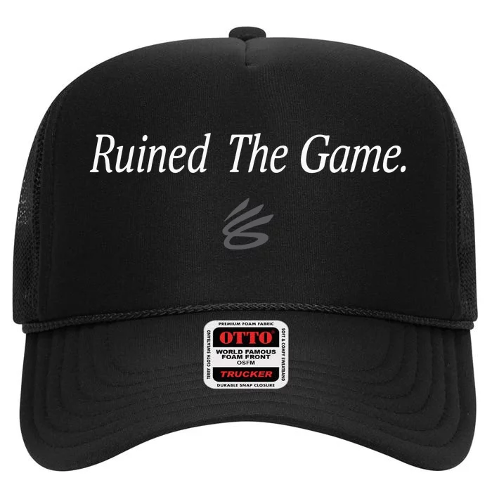 Ruined The Game High Crown Mesh Trucker Hat