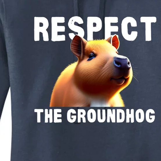 Respect The Groundhog GroundHog Day Women's Pullover Hoodie