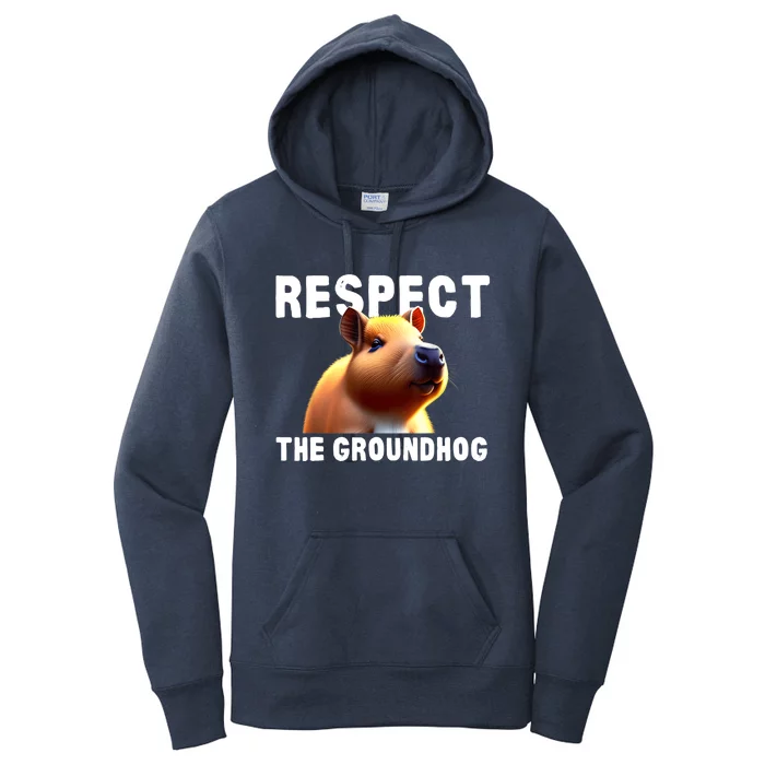 Respect The Groundhog GroundHog Day Women's Pullover Hoodie