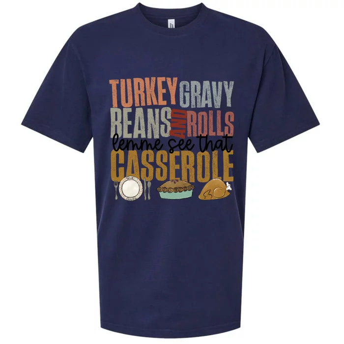 Retro Turkey Gravy Beans And Rolls Lemme See That Casserole Great Gift Sueded Cloud Jersey T-Shirt