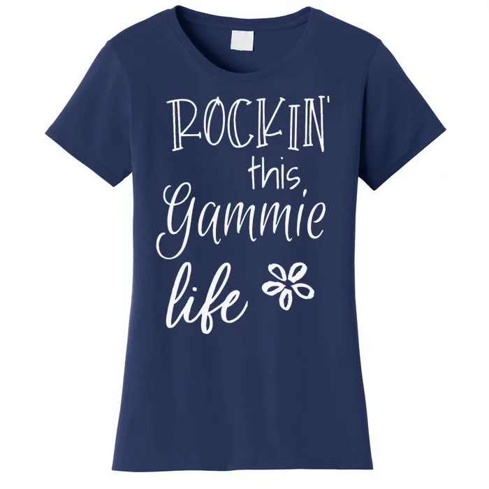 Rockin This Gammie Life Special Grandma Women's T-Shirt