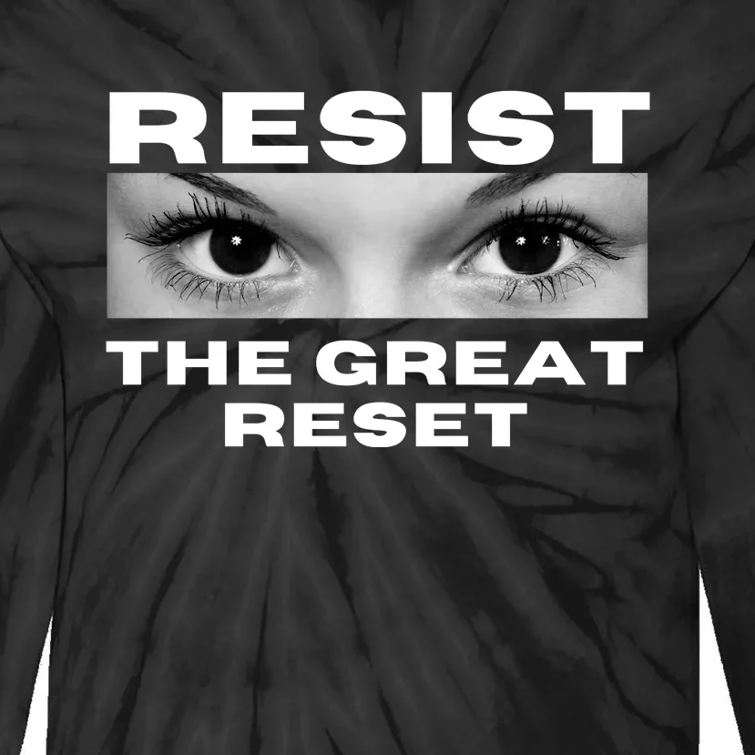 Resist The Great Reset MAGA Conservative Tie-Dye Long Sleeve Shirt