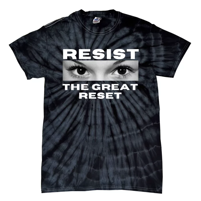 Resist The Great Reset MAGA Conservative Tie-Dye T-Shirt