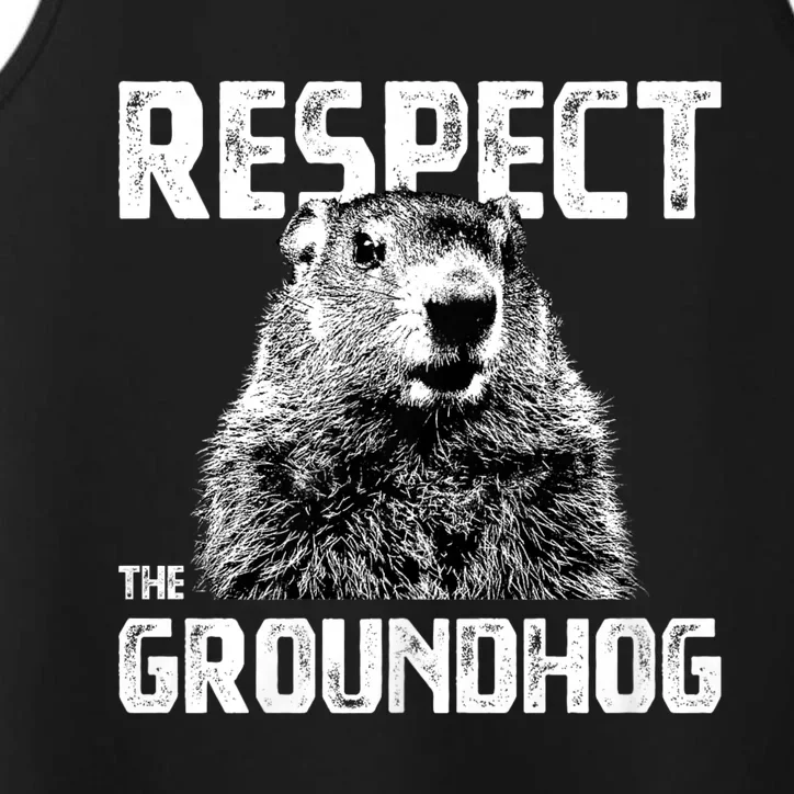 Respect The Groundhog Funny Woodchuck Performance Tank