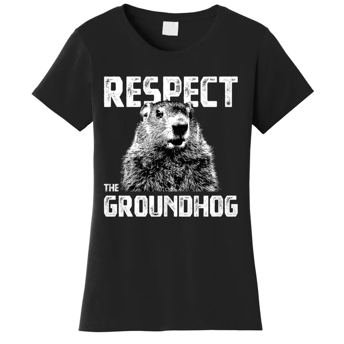 Respect The Groundhog Funny Woodchuck Women's T-Shirt