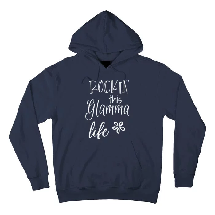 Rockin This Glamma Life Special Grandma Tall Hoodie