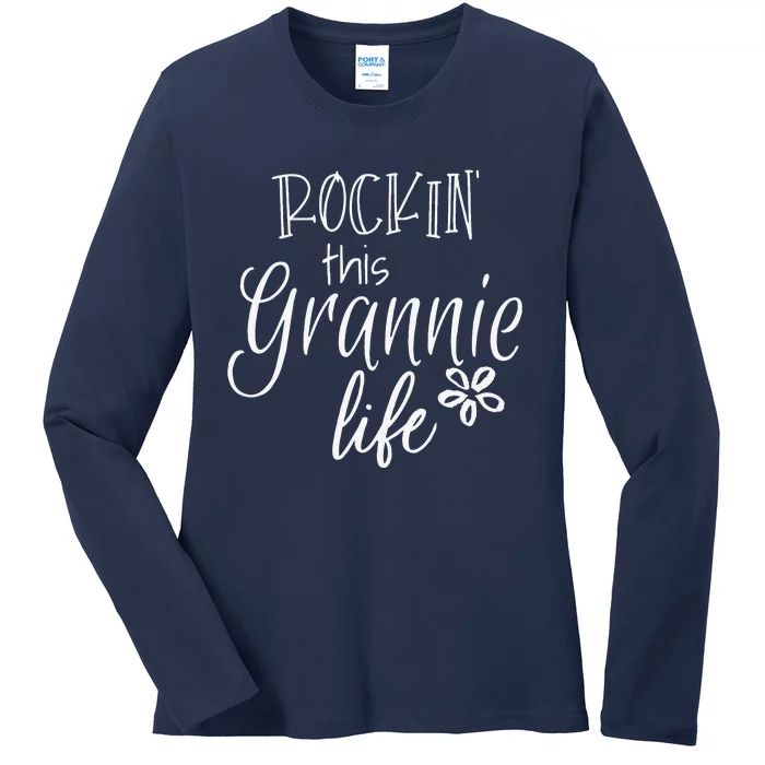 Rockin This Grannie Life Special Grandma Ladies Long Sleeve Shirt