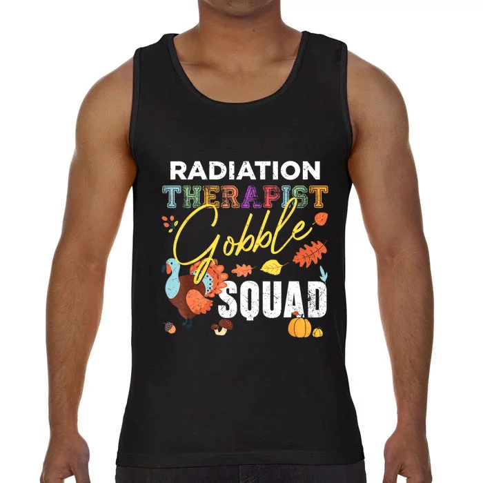 Radiation Therapist Gobble Squad Thanksgiving Matching Comfort Colors® Tank Top