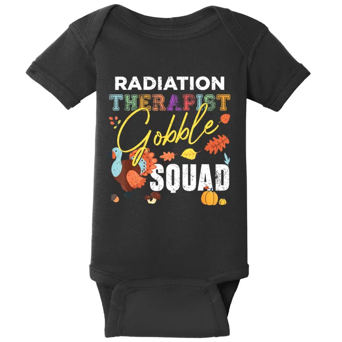 Radiation Therapist Gobble Squad Thanksgiving Matching Baby Bodysuit