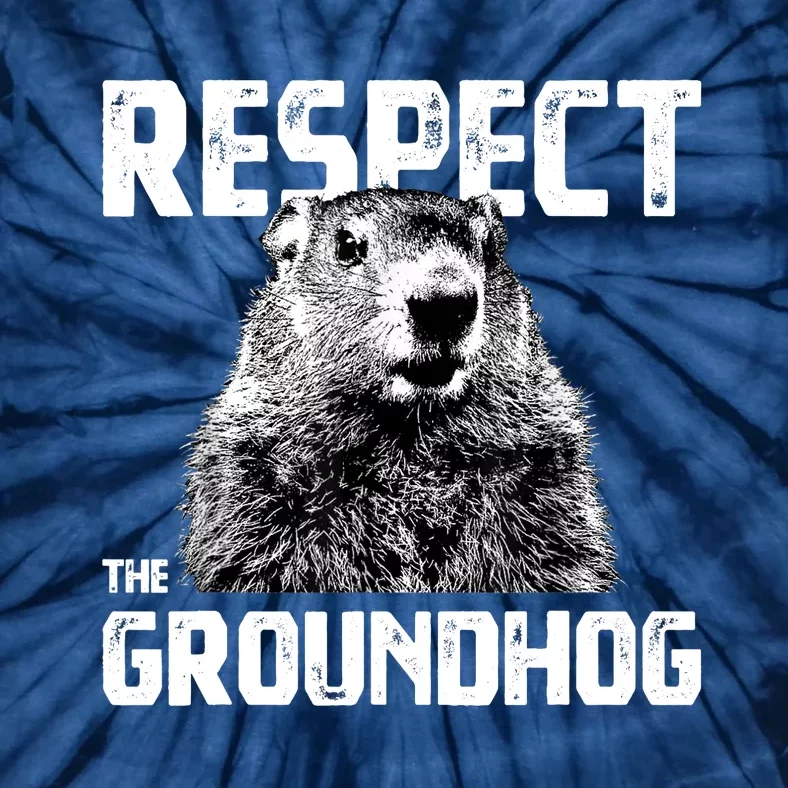 Respect The Groundhog Funny Woodchuck Tie-Dye T-Shirt