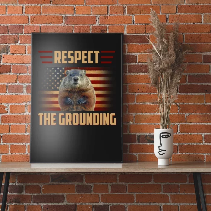 Respect The Grounding, Groundhog Day Poster